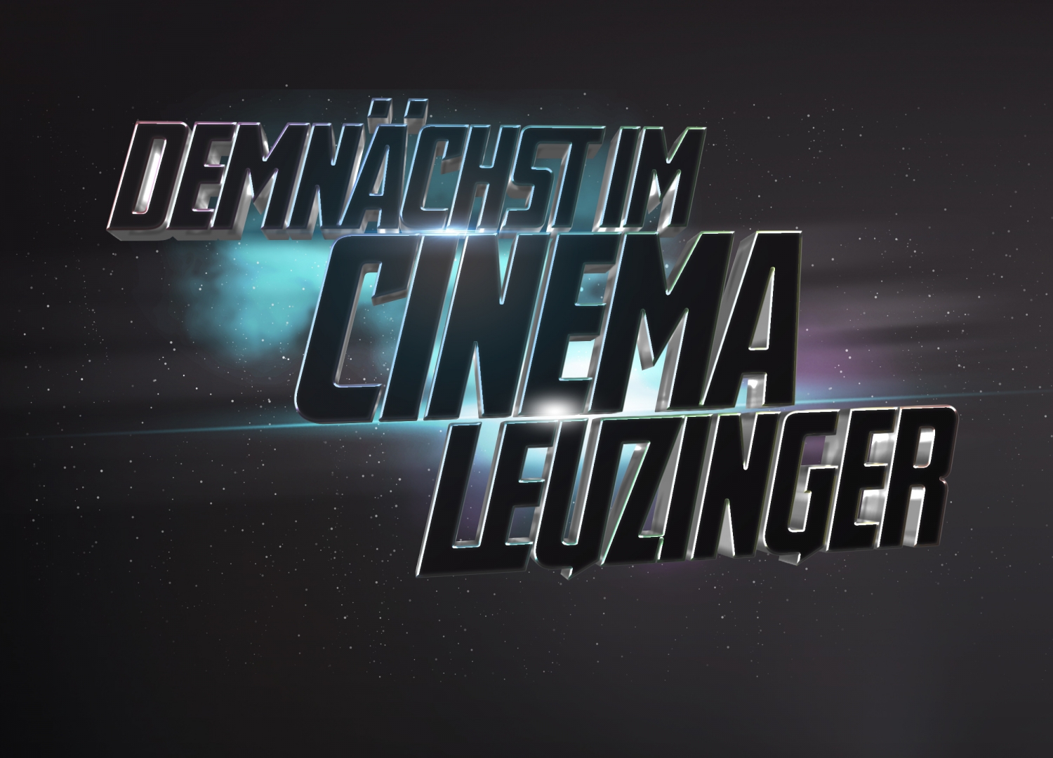 Demn&auml;chst im Cinema Leuzinger